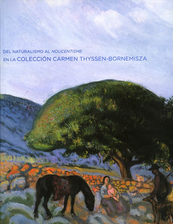 Del Naturalismo al Noucentisme en la Colección Carmen Thyssen-  Bomemisza